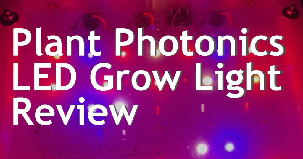 Plant Photonics LED Grow Light Review 6 plamt photonics LED reviw